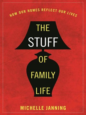 cover image of The Stuff of Family Life